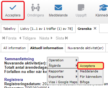 Detaljvy. Acceptera och påbörja arbete med aktuell registrering med "Acceptera"
